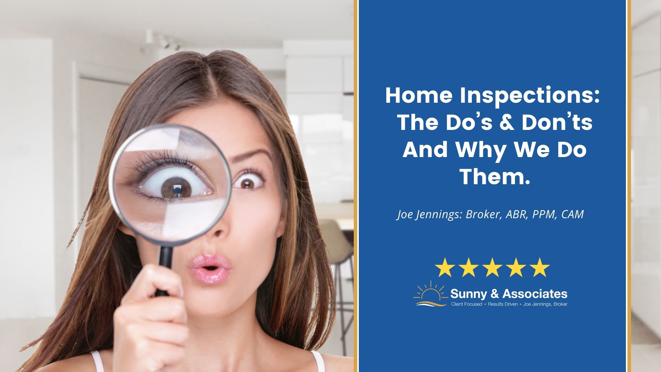 home-inspections-the-dos-and-donts-and-why-we-do-them-2022