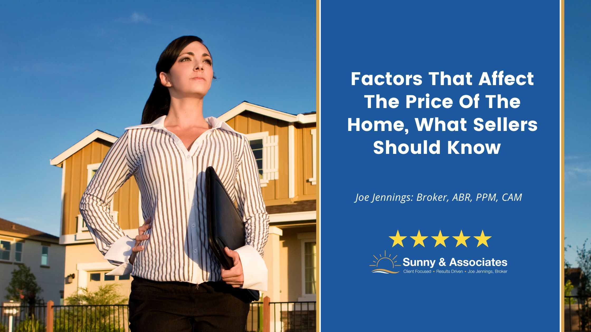 Factors That Affect The Price Of The Home, What Sellers Should Know factors-that-affect-price-of-home-what-sellers-should-know