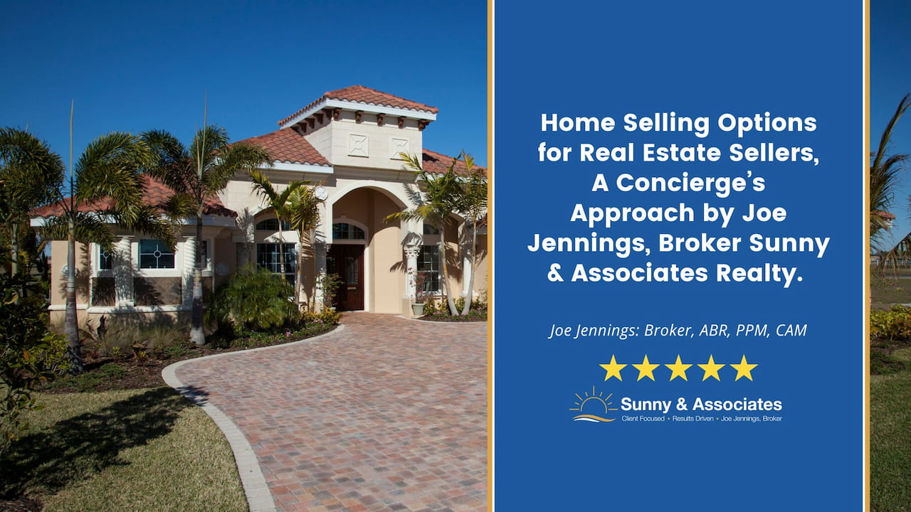 Home Selling Options for Real Estate Sellers Home Selling Options for Real Estate Sellers