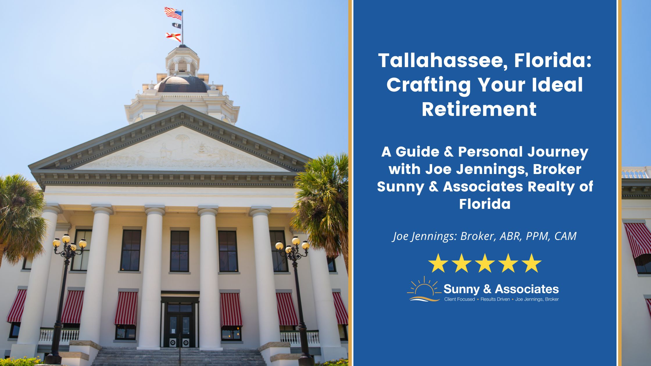 Tallahassee Florida Crafting Your Ideal Retirement Joe Jennings