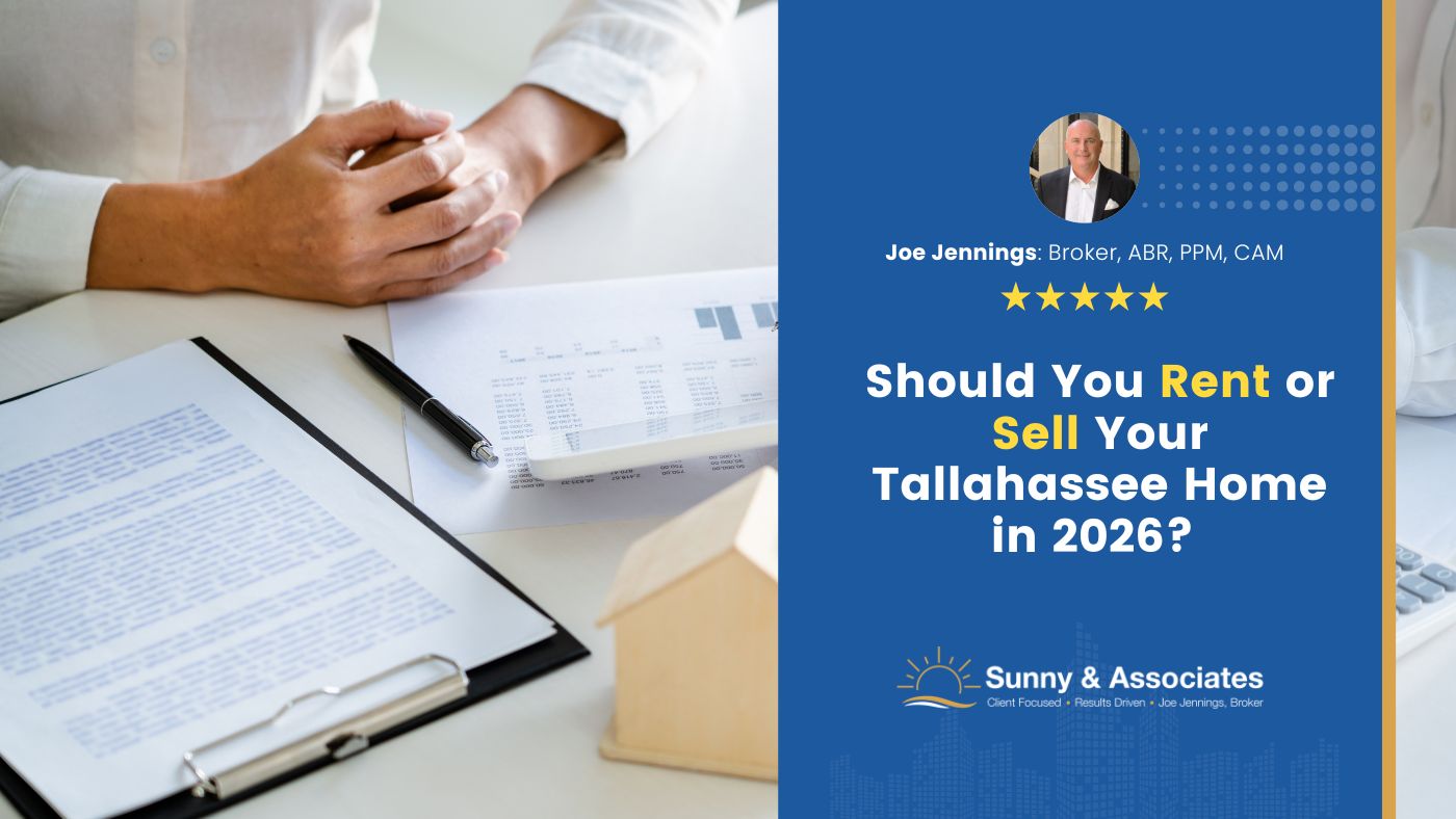 Should You Rent or Sell Your Tallahassee Home in 2026?