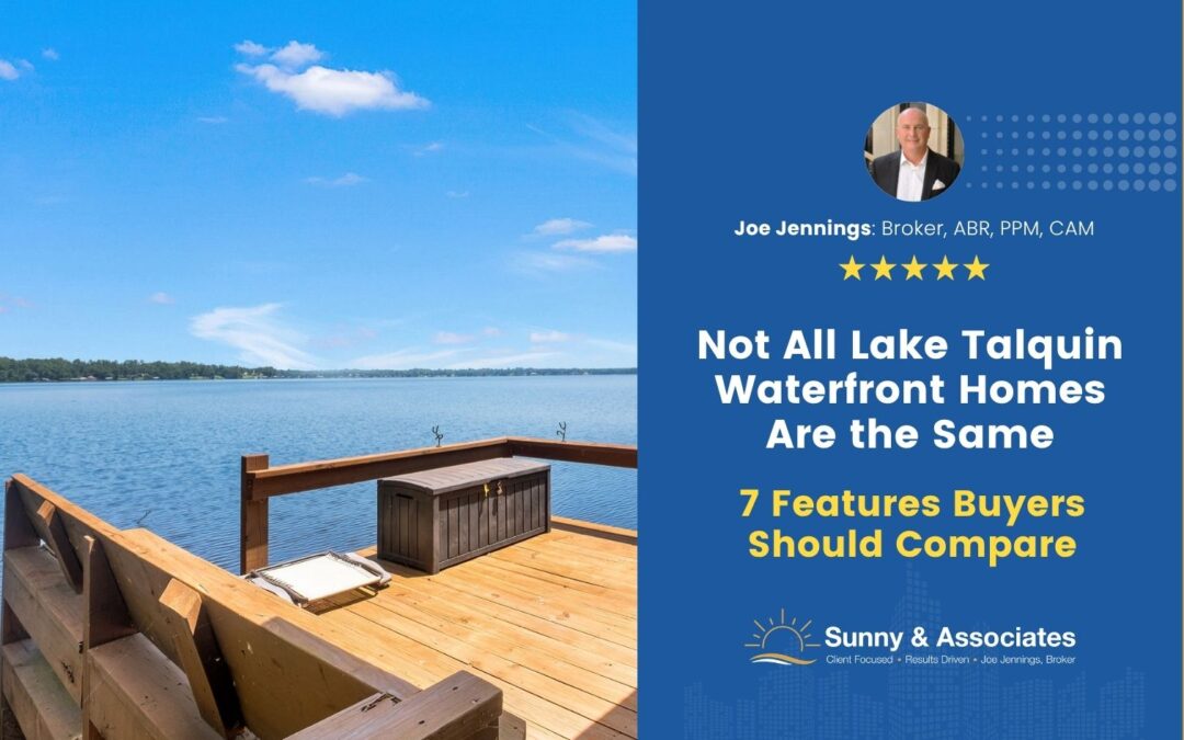 Not All Lake Talquin Waterfront Homes Are the Same: 7 Features Buyers Should Compare