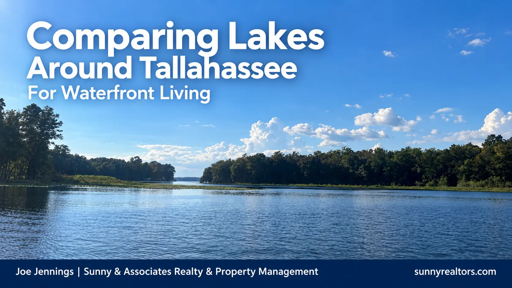 Comparing Tallahassee Lakes for Waterfront Living